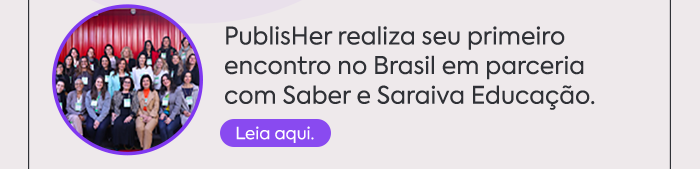 PublisHer realiza seu primeiro encontro no Brasil